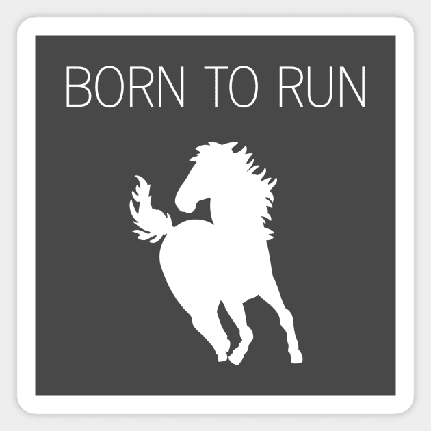 Born To Run, white Sticker by Perezzzoso